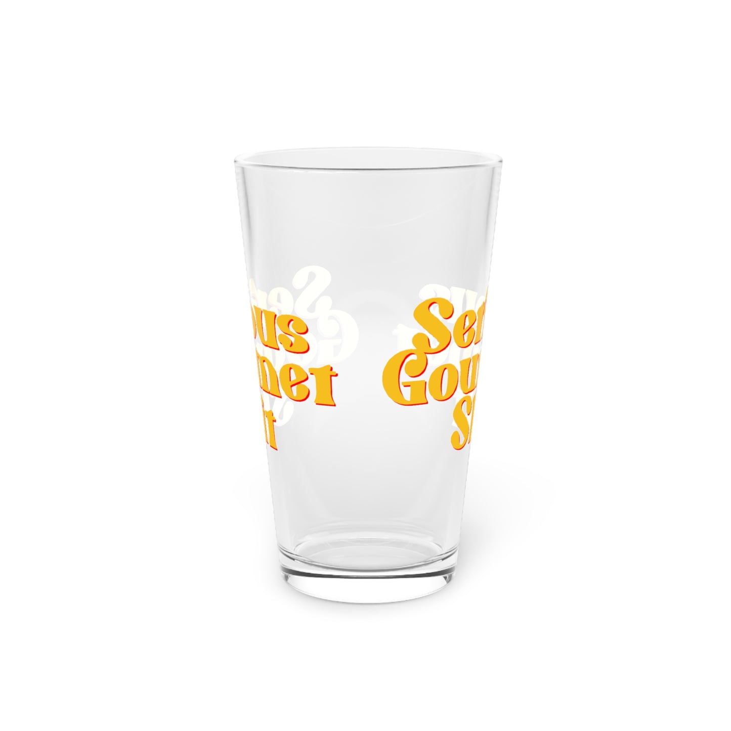 Serious Gourmet Shit Pint Glass