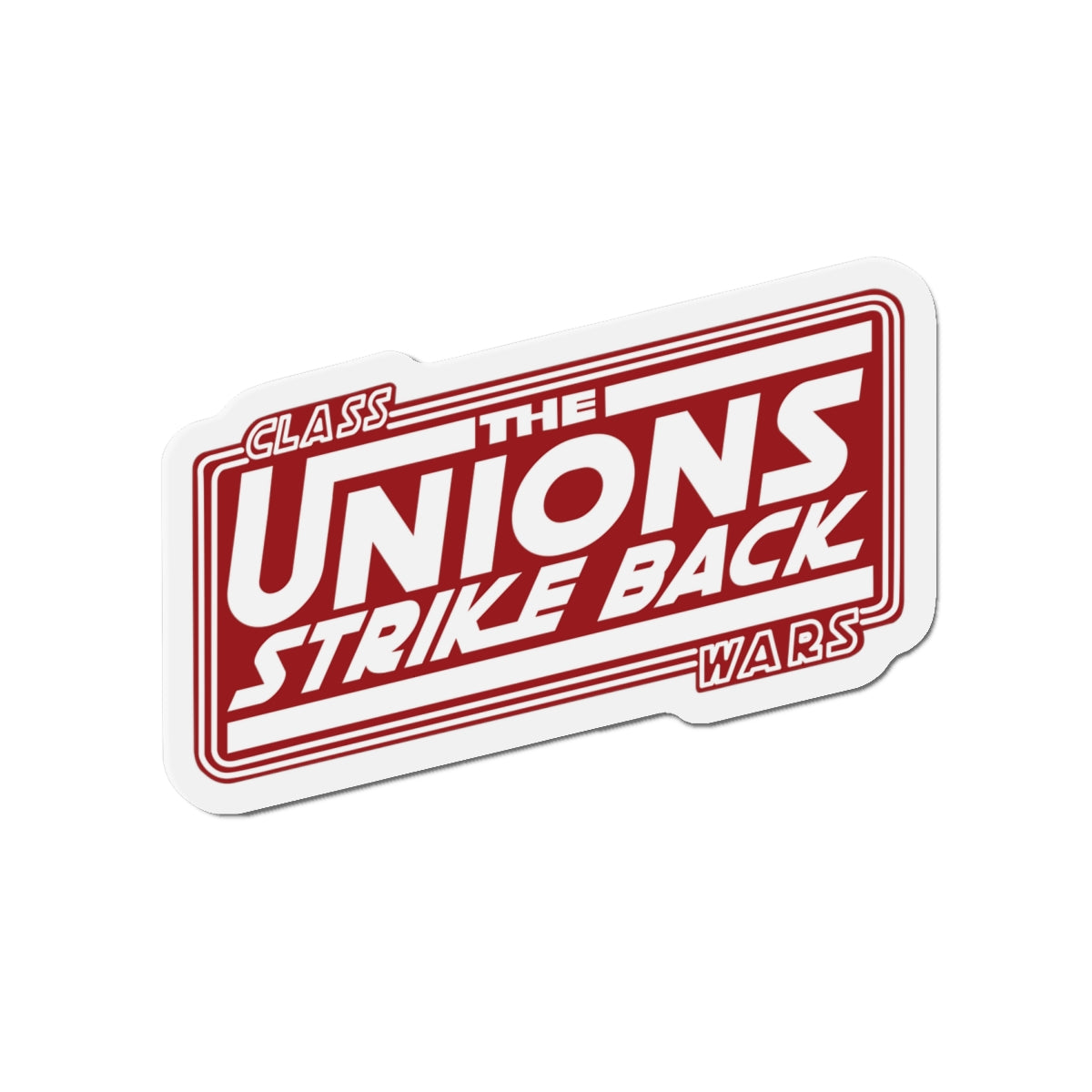 The Unions Strike Back Die-Cut Magnet