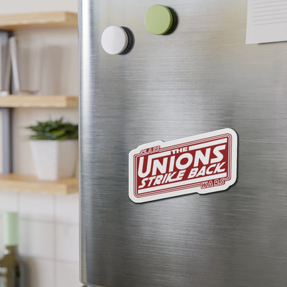 The Unions Strike Back Die-Cut Magnet